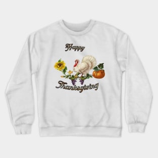 Happy Thanksgiving, with cute turkey, flowers and fruit Crewneck Sweatshirt